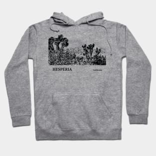 Hesperia California Hoodie